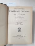 Cabrol, Fernand und Henri Leclercq (Hrsg.): - Dictionnaire d'archéologie chrétienne et de liturgie. Halbband 8.2 :