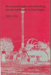 Priester, Peter - De Economische ontwikkeling van de landbouw in Groningen / druk 1