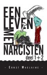 Ernst Maclaine - Een leven met narcisten deel 1+2