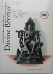 Lunsingh-Scheurleer, P. and Klokke, M.J. - Divine Bronze. Ancient Indonesian Bronzes from A.D. 600 to 1600. Catalogue of the Exhibition [..] Rijksmuseum, Amsterdam.