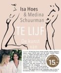 Isa Hoes ; Medina Schuurman - Te lijf