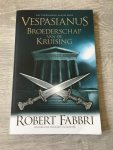 Fabbri, Robert - Vespasianus - serie Vespasianus - Broederschap van de Kruising
