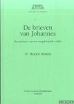 Menken, Maarten - De brieven van Johannes. Reconstructie van een vroegchristelijk conflict