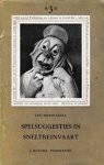 Hoefnagels, Lou - Spelsuggesties in sneltreinvaart, voor jongens en meisjes van om en nabij de 16
