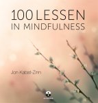 Hor Tuck Loon, Jon Kabat-Zinn - 100 lessen in mindfulness
