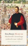 Erica Benner 163878 - Als een vos Machiavelli's levenslange zoektocht naar vrijheid