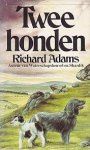Richard Adams - Twee honden Richard Adams - Twee honden
