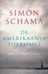Schama, Simon - De Amerikaanse toekomst. Een geschiedenis.