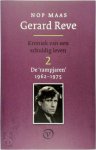 Nop Maas - Gerard Reve / 2 De 'rampjaren'(1962-1975) kroniek van een schuldig leven