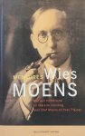 MOENS Olaf, T'SJOEN Yves inl., [MOENS Wies] - Memoires Wies Moens