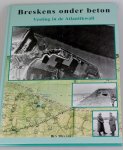 Muller, Ben - Breskens onder beton Muller, Ben - Breskens onder beton