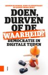 Jeroen de Ridder, Rens Vliegenthart, Jasper Zuure - Doen, durven of de waarheid? Democratie in digitale tijden