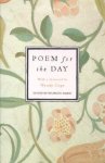 Albery, Nicholas / With a Foreword by Wendy Cope - POEM FOR THE DAY - 366 poems, old and new, worth learning by heart