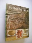 Bloemers, J.H.F., L.P.Louw Kooijmans, H.Sarfatij - Verleden land. Archeologische opgravngen in Nederland
