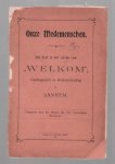 Munster, J.N. van - Onze medemenschen : een blik in het leven van Welkom, volkslogement en werkverschaffing te Arnhem
