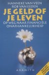 Hanneke van Veen, Rob Van Eeden - Je geld of je leven