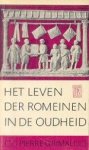 Grimal, Pierre - Het leven der Romeinen in de oudheid