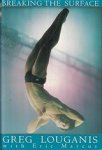 Greg Louganis - Breaking the Surface Greg Louganis - Breaking the Surface