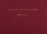 Jong, Pol de & Lydia Luyten. - Kroniek II.