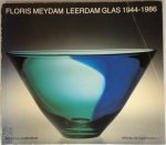 Floris Meydam 142740 - Floris Meydam. Leerdam glas 1944 - 1986