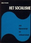 Fetscher, Iring / Grebing, Helga / Dill, Gunther. - Het socialisme. Fetscher, Iring / Grebing, Helga / Dill, Gunther. - Het socialisme.