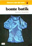  - BATIKKEN:  BONTE BATIK - Margarete Bach - uitg. Thieme