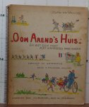 Hamaker Willink, A. - oom Arend's huis en wat een pret acht kindertjes daar hadden