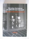 Fred Hekket - Het talent, het team en de zoektocht naar een coach. Een sportieve drie-eenheid nader bezien.