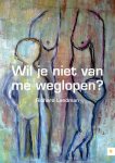 Richard Landman - Wil je niet van me weglopen?