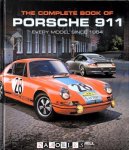 Randy Leffinwell - The Complete Book of Porsche 911. Every Model since 1964