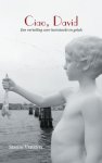 Simon Versnel - Ciao david - een vertelling over hartstocht en geluk
