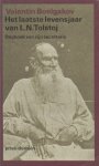 Boelgakov, Valentin - Het laatste levensjaar van L.N. Tolstoj. Dagboek van zijn secretaris.