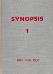 Dirk van Dijk (hert.) - Dijk, Dirk van-Synopsis 1