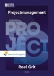 Roel Grit 39508 - Projectmanagement projectmatig werken in de praktijk