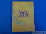 Elixer [pseud. Marcel Mengelers] - De toon gezet. Een muzikale dichtbundel van Strauss tot Stromae.