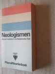 Reinsma, Dr. Riemer - Neologismen / Nieuwe woorden in de Nederlandse Taal