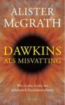 A. MacGrath ; C. MacGrath - Dawkins als misvatting