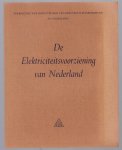 n.n - De elektriciteitsvoorziening van Nederland, uitgegeven n.a.v. het 50-jarig bestaan van de Vereniging van directeuren van electriciteitsbedrijven in Nederland