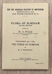 PULLE, A (EDITOR). ; POSTHUMUS, O. - Flora of Suriname (Netherlands Guyana). The Ferns of Surinam and of French  and British Guiana. Supplement ( pg. 1- 196 ) by  Dr. O . Posthumus. .