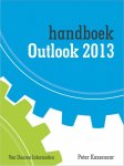 Peter Kassenaar - Handboek  -   Handboek Outlook 2013