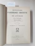 Cabrol, Fernand und Henri Leclercq (Hrsg.): - Dictionnaire d'archéologie chrétienne et de liturgie. Halbband 11.1 :