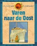 Willem Drechsel & Peter amp; Homan & Christine amp; Waslander - In het kielzog van de Oostindievaarders - Varen naar de Oost