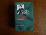 Cornwell, Patricia - / bevat: Doodsoorzaak ; Onnatuurlijke dood ; De brandhaard