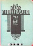 R. Bos, K. Zeeman - Atlas der geheele aarde. In 44 kaarten en vele bijkaarten