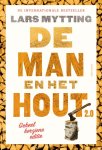 Lars Mytting - De Man En Het Hout 2.0