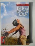 Campert, Remco - Het  leven is vurrukkulluk roman