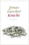 Jonas Lüscher - Kracht