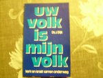 Dijk J. - Uw volk is mijn volk