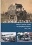  - Autobusverkeer in de Alblasserwaard en de Vijfherenlanden 1905-1945