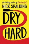 Nick Spalding - Dry Hard